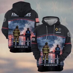 We Work In The Rain, Personalized Realistic First Responder Brotherhood - Hoodie