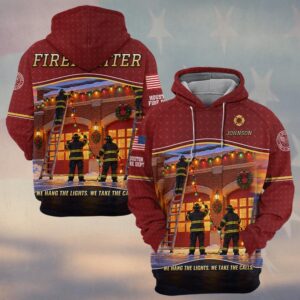 We Hang The Lights. We Take The Calls, Personalized Firefighter Pride - Hoodie